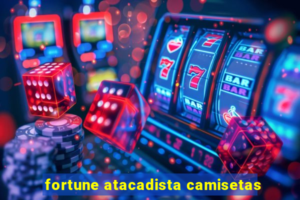 fortune atacadista camisetas